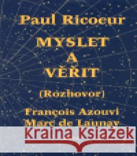Myslet a věřit Paul Ricoeur 9788070174210 Kalich - książka