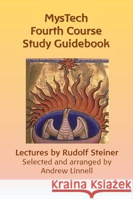 MysTech Fourth Course Andrew Linnell   9798368189710 Independently Published - książka