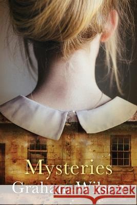 Mysteries Graham Wilson 9780648311232 Beyondbeyond Books - książka