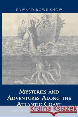Mysteries and Adventures Along the Atlantic Coast  9781933212876 Commonwealth Editions - książka