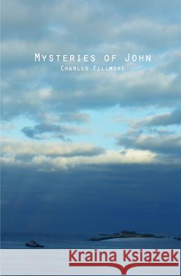 Mysteries of John Charles Fillmore 9781492172000 Createspace - książka