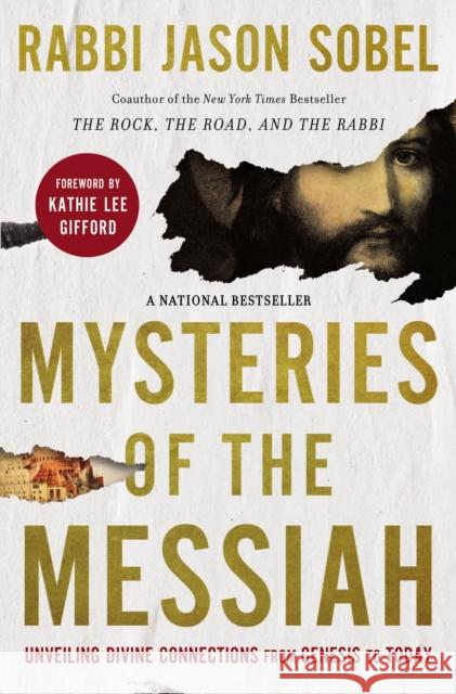 Mysteries of the Messiah: Unveiling Divine Connections from Genesis to Today Rabbi Jason Sobel 9780785240068 Thomas Nelson Publishers - książka