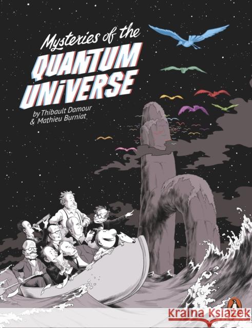 Mysteries of the Quantum Universe Damour Thibault Burniat Mathieu 9780141985176 Penguin Books Ltd - książka