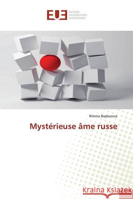 Mystérieuse âme russe Bayburova, Rimma 9786139562152 Éditions universitaires européennes - książka
