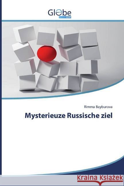 Mysterieuze Russische ziel Bayburova, Rimma 9786200598899 GlobeEdit - książka