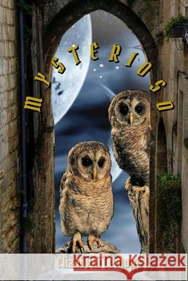 Mysterioso Elizabeth Lemons 9781977817518 Createspace Independent Publishing Platform - książka