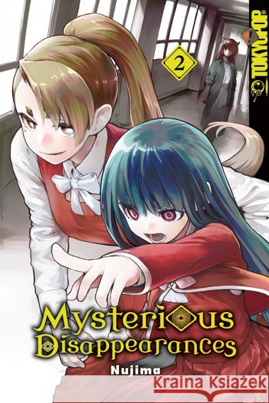 Mysterious Disappearances 02 Nujima 9783842091160 Tokyopop - książka