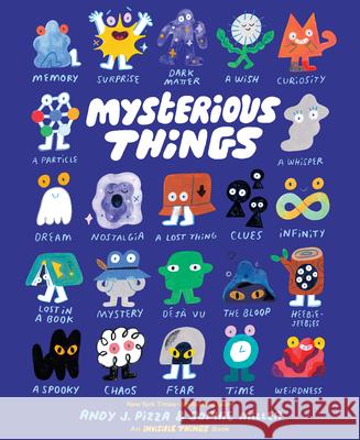 Mysterious Things Andy J. Pizza Sophie Miller 9781797239880 Chronicle Books - książka