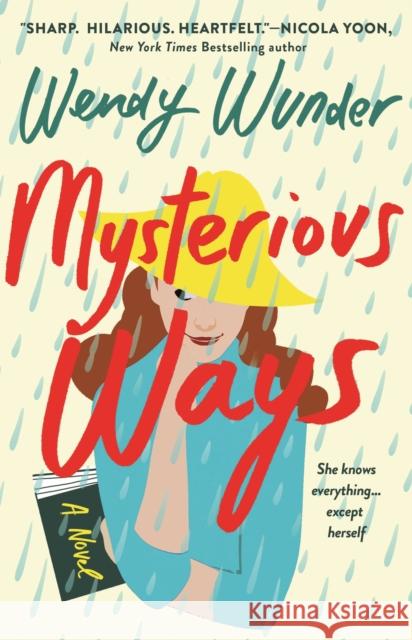 Mysterious Ways Wendy Wunder 9781250770202 Wednesday Books - książka