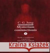 Mysterium Coniunctionis II. Carl Gustav Jung 9788075302106 Malvern - książka