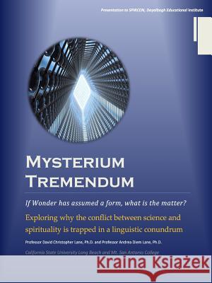 Mysterium Tremendum: Resolving the Conflict Between Science and Religion David Lane 9781329774322 Lulu.com - książka