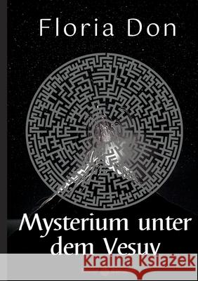 Mysterium unter dem Vesuv Floria Don 9783755738688 Books on Demand - książka