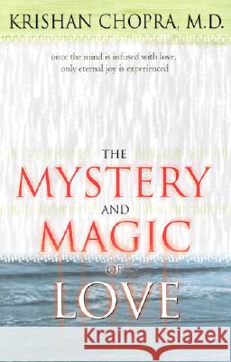 Mystery & Magic of Love Krishan Chopra 9781561708574 Hay House - książka