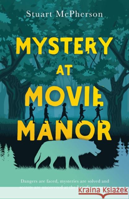 Mystery at Movie Manor Stuart McPherson 9781805140221 Troubador Publishing - książka