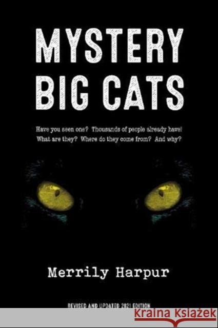 Mystery Big Cats Merrily Harpur 9781906069186 The Squeeze Press - książka