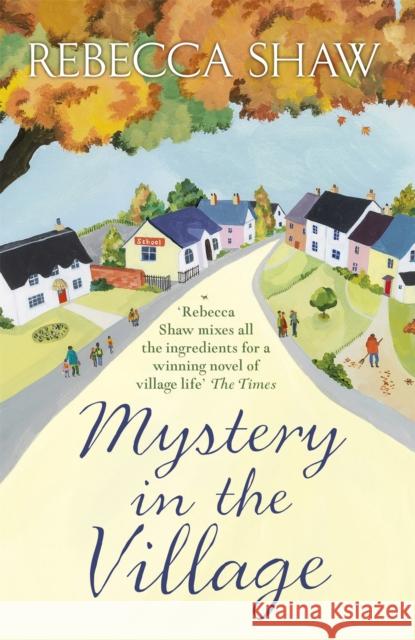 Mystery in the Village Rebecca Shaw 9781409147275 Orion Publishing Co - książka