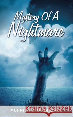 Mystery of a Nightmare Mohnish S. Deshpande 9781482874433 Partridge India - książka