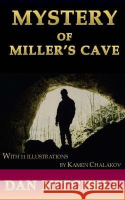 Mystery of Miller's Cave Dan Mitchell 9781542948333 Createspace Independent Publishing Platform - książka