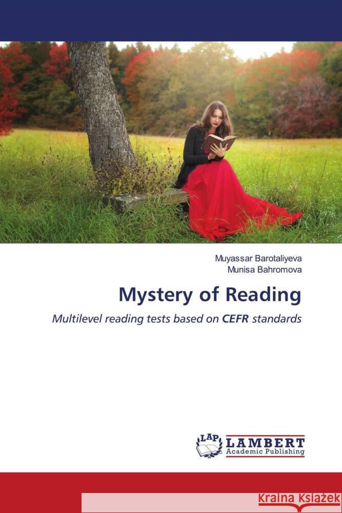 Mystery of Reading Barotaliyeva, Muyassar, Bahromova, Munisa 9786204982694 LAP Lambert Academic Publishing - książka