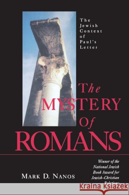 Mystery of Romans the Nanos, Mark D. 9780800629373 Augsburg Fortress Publishers - książka