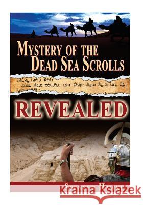 Mystery of the Dead Sea Scrolls - Revealed (Large Font) Spencer Hawke 9781516890217 Createspace - książka