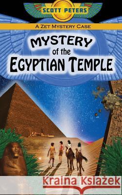 Mystery of the Egyptian Temple Scott Peters 9780985985257 Best Day Books for Young Readers - książka