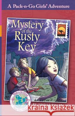 Mystery of the Rusty Key: Australia 2 Janelle Diller Adam Turner Lisa Travis 9781936376582 Worldtrek Publishing - książka