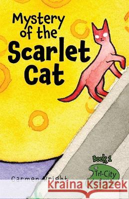 Mystery of the Scarlet Cat Carmen Wright   9780987876652 Bright Green Books - książka