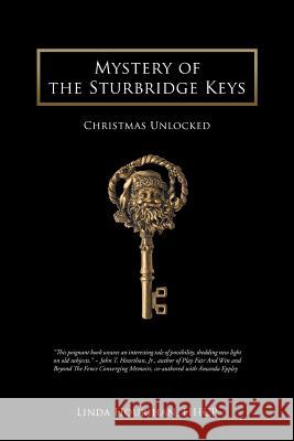 Mystery of the Sturbridge Keys: Christmas Unlocked Hhcp Linda Hourihan 9781532007613 iUniverse - książka