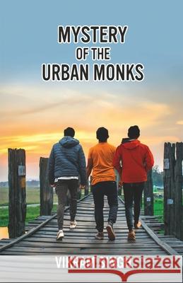 Mystery of the Urban Monks Vikram Singh 9789388698801 Storymirror Infotech Pvt Ltd - książka