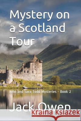 Mystery on a Scotland Tour Mark Owen Jack Owen 9781724076977 Independently Published - książka