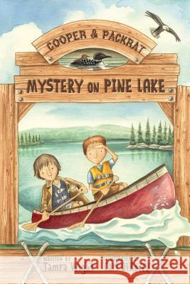 Mystery on Pine Lake: A Cooper & Packrat Mystery Tamra Wight 9781939017024 Not Avail - książka