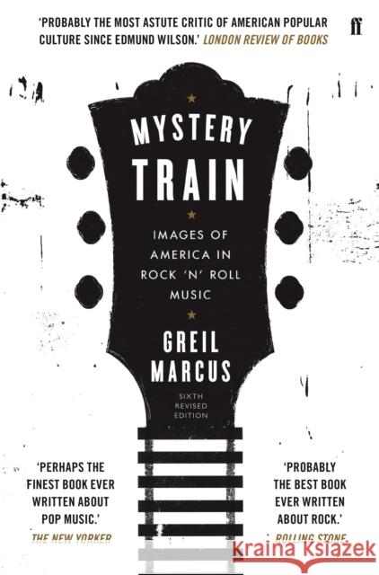 Mystery Train Greil Marcus 9780571323173 Faber & Faber - książka