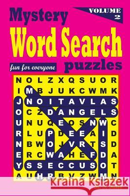 Mystery Word Search Puzzles, Volume 2 K. S. Kato 9781533243904 Createspace Independent Publishing Platform - książka