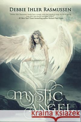 Mystic Angel Debbie Ihler Rasmussen 9781733464529 M.O.M.M. Publishing - książka