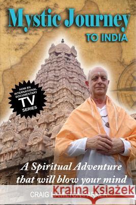 Mystic Journey to India: The Key to Spiritual Awakening and Fixing Fate Craig Hamilton-Parker 9781974280872 Createspace Independent Publishing Platform - książka