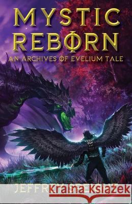 Mystic Reborn Jeffrey Speight 9781956615203 Literary Wanderlust - książka