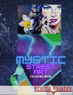 Mystic Street Art Coloring Book Jasmine Becerra 9798526388535 Independently Published - książka