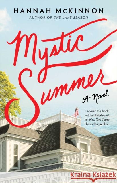 Mystic Summer Hannah McKinnon 9781476777696 Atria Books - książka