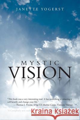 Mystic Vision Janette Yogerst 9781490828770 WestBow Press - książka