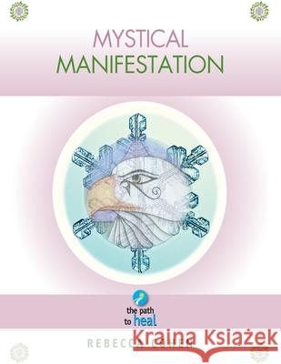 Mystical Manifestation Rebecca Cohen 9781495962059 Createspace - książka