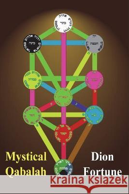 Mystical Qabalah Dion Fortune 9781773239361 Must Have Books - książka