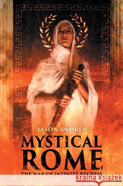 Mystical Rome Jason Andrew, Jennifer Loopy Smith 9780979422140 Simian Publishing - książka