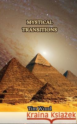 Mystical Transitions Tim Wood 9789916850787 Creative Arts Management Ou - książka