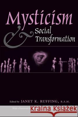 Mysticism & Social Transformation Janet K. Ruffing Robert J. Egan 9780815628774 Syracuse University Press - książka