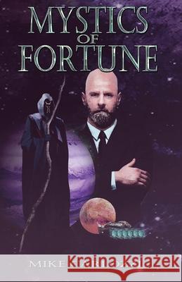 Mystics of Fortune Mike Carlozzi 9781088017654 Mike Carlozzi - książka