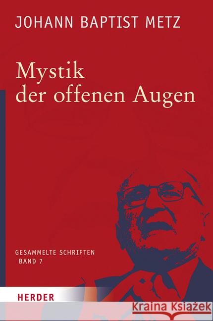 Mystik Der Offenen Augen Metz, Johann Baptist 9783451348075 Herder, Freiburg - książka