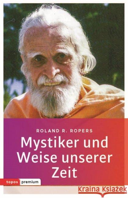 Mystiker und Weise unserer Zeit Ropers, Rolan R. 9783836700559 Topos plus - książka