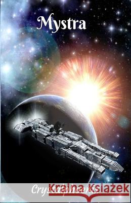 Mystra Crystalphoenix 9781535317559 Createspace Independent Publishing Platform - książka