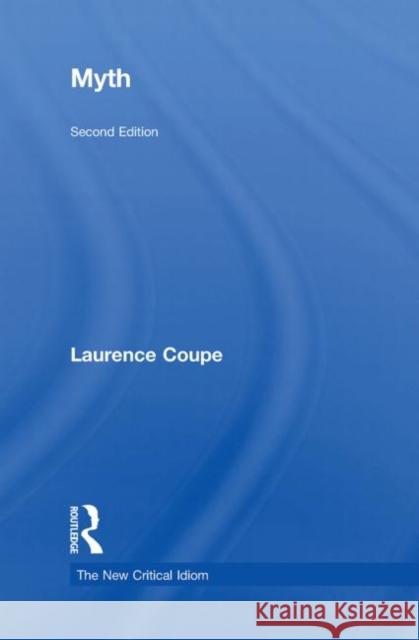 Myth Coupe Laurence 9780415442411 Routledge - książka